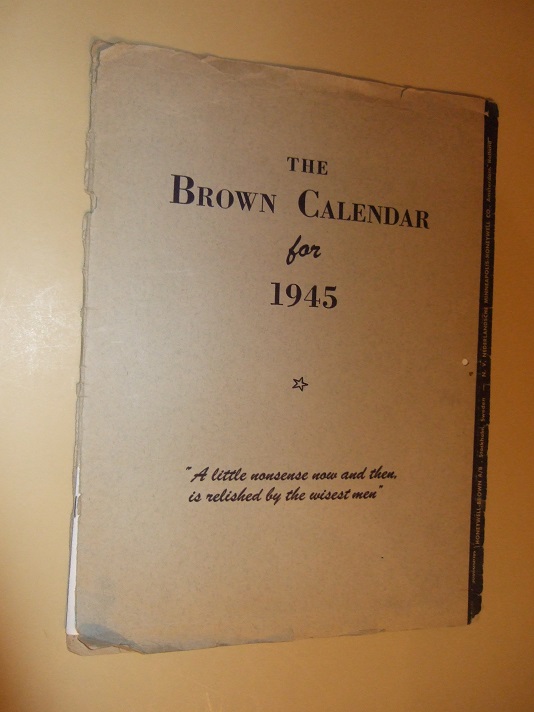 The Brown Calendar for 1945 ( Illustrated By Bill Eddy [ William