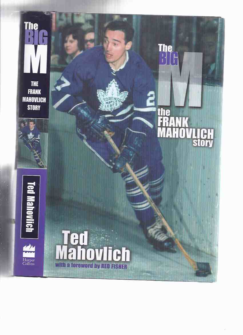 Frank Mahovlich  Ontario Sports Hall Of Fame